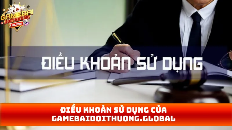 Điều khoản sử dụng của gamebaidoithuongg.net