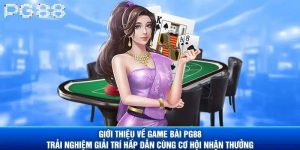 Game Bài Đổi Thưởng PG88 – Sân Chơi Giải Trí Đỉnh Cao Cho Game Thủ Việt