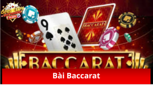 Bài Baccarat
