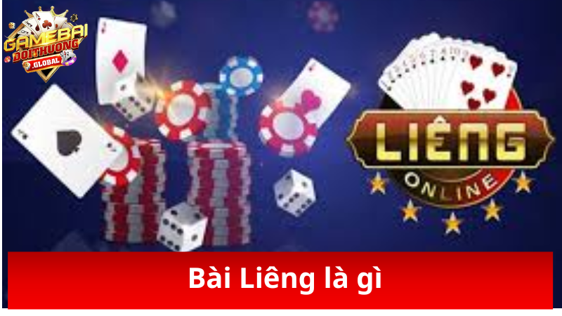 Tìm hiểu Bài Liêng là gì dễ hiểu