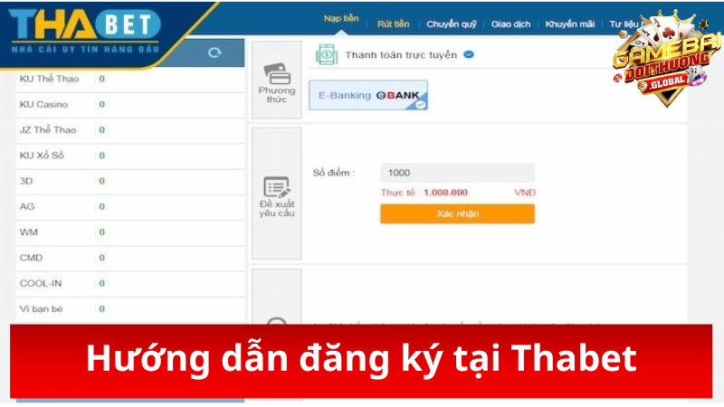 Hướng dẫn đăng ký, nạp tiền chi tiết tại Thabet