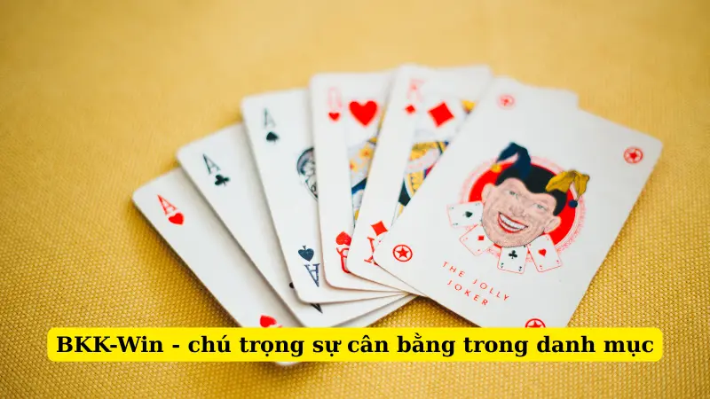 BKK-Win - chú trọng sự cân bằng trong danh mục